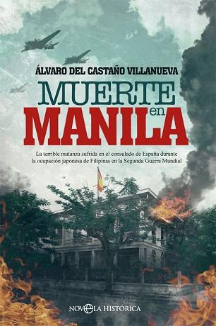 MUERTE EN MANILA | 9788491644910 | DEL CASTAÑO VILLANUEVA, ÁLVARO | Llibres Parcir | Librería Parcir | Librería online de Manresa | Comprar libros en catalán y castellano online