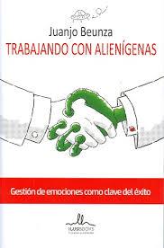 TRABAJANDO CON ALIENIGENAS | 9788416574308 | JUANJO BEUNZA | Llibres Parcir | Librería Parcir | Librería online de Manresa | Comprar libros en catalán y castellano online