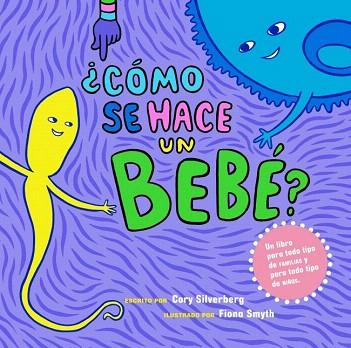 ¿CÓMO SE HACE UN BEBÉ? | 9788448837198 | SILVERBERG,CORY | Llibres Parcir | Librería Parcir | Librería online de Manresa | Comprar libros en catalán y castellano online