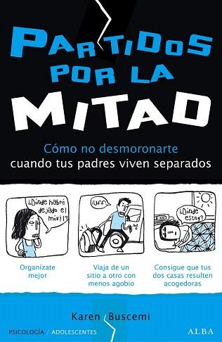 PARTIDOS POR LA MITAD | 9788484288923 | BUSCEMI, KAREN | Llibres Parcir | Librería Parcir | Librería online de Manresa | Comprar libros en catalán y castellano online
