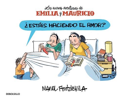 ¿ESTÁIS HACIENDO EL AMOR? (LAS NUEVAS AVENTURAS DE EMILIA Y MAURICIO 2) | 9788466329903 | FONTDEVILA,MANEL | Llibres Parcir | Llibreria Parcir | Llibreria online de Manresa | Comprar llibres en català i castellà online