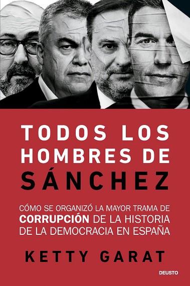 TODOS LOS HOMBRES DE SÁNCHEZ | 9788423440078 | GARAT, KETTY | Llibres Parcir | Llibreria Parcir | Llibreria online de Manresa | Comprar llibres en català i castellà online