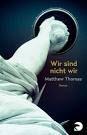 WIR SIND NICHT WIR | 9783833310553 | THOMAS MATTHEW | Llibres Parcir | Librería Parcir | Librería online de Manresa | Comprar libros en catalán y castellano online