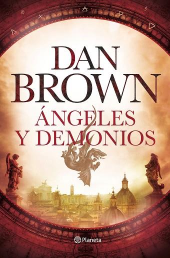 ÁNGELES Y DEMONIOS | 9788408176008 | BROWN, DAN | Llibres Parcir | Librería Parcir | Librería online de Manresa | Comprar libros en catalán y castellano online