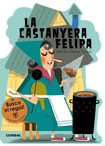 LA CASTANYERA FELIPA | 9788491010784 | OLID, BEL | Llibres Parcir | Llibreria Parcir | Llibreria online de Manresa | Comprar llibres en català i castellà online