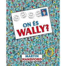 ON ÉS WALLY? | 9788416712182 | HANDFORD, MARTIN | Llibres Parcir | Librería Parcir | Librería online de Manresa | Comprar libros en catalán y castellano online