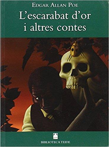 BIBLIOTECA TEIDE 013 - L'ESCARABOT D'OR I ALTRES CONTES -EDGAR ALLAN POE- | 9788430762248 | FORTUNY GINE, JOAN BAPTISTA / LÓPEZ ROBLES, MARTA / MARTÍ RAÜLL, SALVADOR | Llibres Parcir | Librería Parcir | Librería online de Manresa | Comprar libros en catalán y castellano online