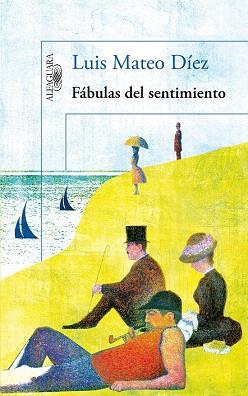 Fábulas del sentimiento | 9788420413303 | Díez, Luis Mateo | Llibres Parcir | Librería Parcir | Librería online de Manresa | Comprar libros en catalán y castellano online