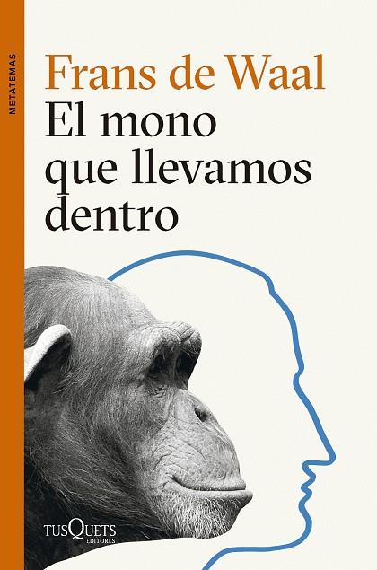 EL MONO QUE LLEVAMOS DENTRO | 9788411074025 | WAAL, FRANS DE | Llibres Parcir | Llibreria Parcir | Llibreria online de Manresa | Comprar llibres en català i castellà online