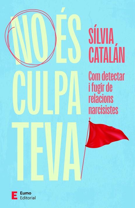 NO ÉS CULPA TEVA | 9788497669061 | CATALÁN NAVARRO, SÍLVIA | Llibres Parcir | Llibreria Parcir | Llibreria online de Manresa | Comprar llibres en català i castellà online