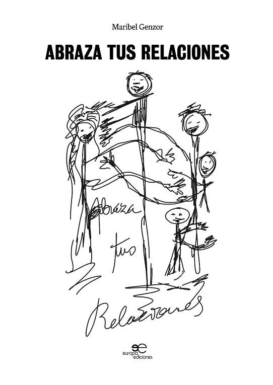 ABRAZA TUS RELACIONES | 9791220103367 | GENZOR, MARIBEL | Llibres Parcir | Librería Parcir | Librería online de Manresa | Comprar libros en catalán y castellano online