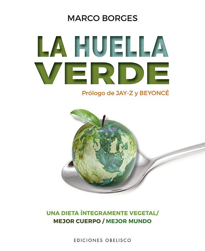 LA HUELLA VERDE | 9788491116837 | BORGES, MARCO | Llibres Parcir | Librería Parcir | Librería online de Manresa | Comprar libros en catalán y castellano online