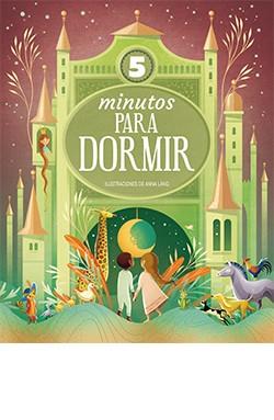 CUENTOS DE 5 MINUTOS PARA DORMIR | 9788418350467 | ANNA LÁNG | Llibres Parcir | Librería Parcir | Librería online de Manresa | Comprar libros en catalán y castellano online