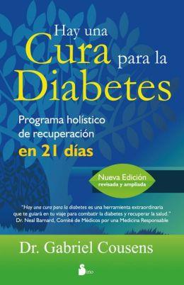 HAY UNA CURA PARA LA DIABETES | 9788478088942 | COUSENS, DR. GABRIEL | Llibres Parcir | Llibreria Parcir | Llibreria online de Manresa | Comprar llibres en català i castellà online