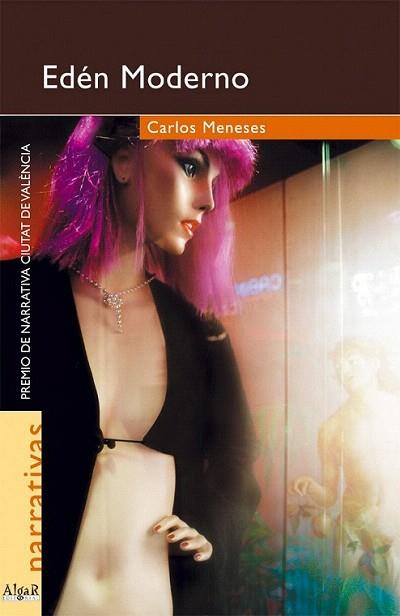 EDEN MODERNO | 9788495722348 | MENESES CARLOS | Llibres Parcir | Librería Parcir | Librería online de Manresa | Comprar libros en catalán y castellano online