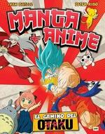 MANGA Y ANIME | 9788418703430 | IVAN BATLLE | Llibres Parcir | Librería Parcir | Librería online de Manresa | Comprar libros en catalán y castellano online