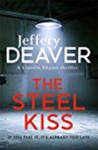 THE STEEL KISS | 9781473618510 | DEAVER JEFFREY | Llibres Parcir | Llibreria Parcir | Llibreria online de Manresa | Comprar llibres en català i castellà online