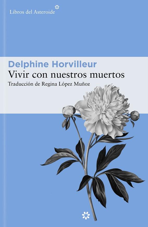 VIVIR CON NUESTROS MUERTOS | 9788419089014 | HORVILLEUR, DELPHINE | Llibres Parcir | Librería Parcir | Librería online de Manresa | Comprar libros en catalán y castellano online