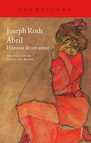 ABRIL | 9788416011421 | ROTH, JOSEPH | Llibres Parcir | Librería Parcir | Librería online de Manresa | Comprar libros en catalán y castellano online