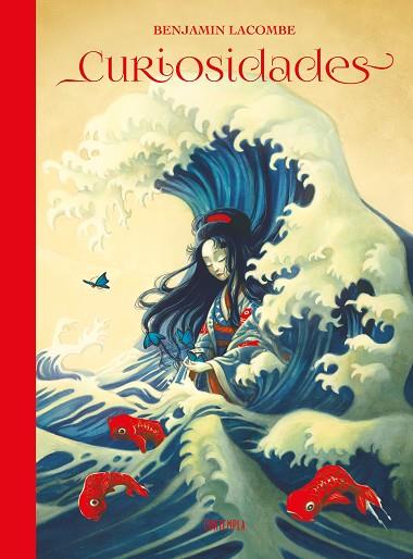 CURIOSIDADES. BENJAMIN LACOMBE ARTBOOK | 9788414061695 | LACOMBE, BENJAMIN | Llibres Parcir | Librería Parcir | Librería online de Manresa | Comprar libros en catalán y castellano online