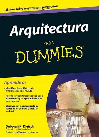 ARQUITECTURA PARA DUMMIES | 9788432902079 | DEBORAH K. DIETSCH | Llibres Parcir | Librería Parcir | Librería online de Manresa | Comprar libros en catalán y castellano online
