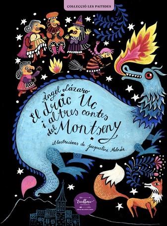 EL DRAC UC | 9788412916324 | LÁZARO, ÀNGEL | Llibres Parcir | Llibreria Parcir | Llibreria online de Manresa | Comprar llibres en català i castellà online