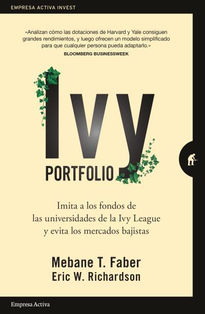 IVY PORTFOLIO | 9788416997367 | FABER, MEBANE/RICHARDSON, ERIC | Llibres Parcir | Llibreria Parcir | Llibreria online de Manresa | Comprar llibres en català i castellà online