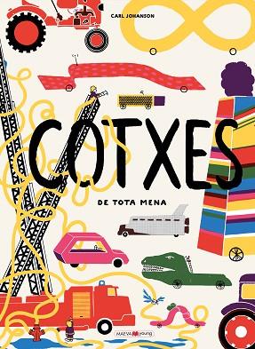 COTXES DE TOTA MENA | 9788416690947 | JOHANSON, CARL | Llibres Parcir | Llibreria Parcir | Llibreria online de Manresa | Comprar llibres en català i castellà online
