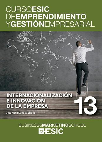 INTERNACIONALIZACIÓN E INNOVACIÓN DE LA EMPRESA | 9788473569491 | SAINZ DE VICUÑA ANCÍN, JOSÉ MARÍA | Llibres Parcir | Llibreria Parcir | Llibreria online de Manresa | Comprar llibres en català i castellà online