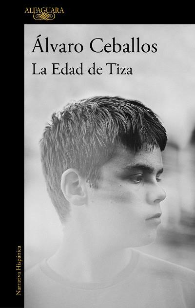 LA EDAD DE TIZA | 9788420461038 | CEBALLOS, ÁLVARO | Llibres Parcir | Librería Parcir | Librería online de Manresa | Comprar libros en catalán y castellano online