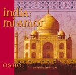 INDIA MI AMOR | 9788484450566 | OSHO | Llibres Parcir | Llibreria Parcir | Llibreria online de Manresa | Comprar llibres en català i castellà online