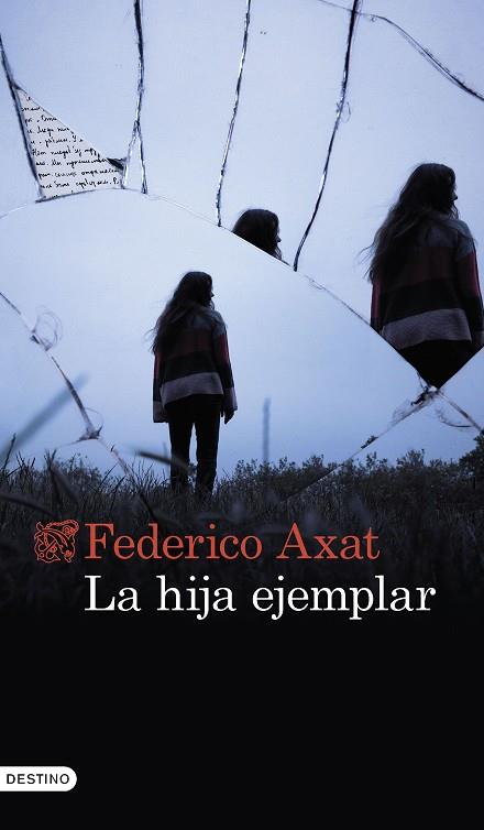 LA HIJA EJEMPLAR | 9788423362332 | AXAT, FEDERICO | Llibres Parcir | Librería Parcir | Librería online de Manresa | Comprar libros en catalán y castellano online