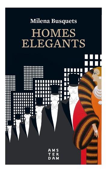 HOMES ELEGANTS | 9788416743872 | BUSQUETS I TUSQUETS, MILENA | Llibres Parcir | Librería Parcir | Librería online de Manresa | Comprar libros en catalán y castellano online
