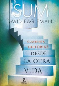 SUM CUARENTA HISTORIAS DESDE LA OTRA VIDA | 9788467033779 | EAGLEMAN DAVID | Llibres Parcir | Llibreria Parcir | Llibreria online de Manresa | Comprar llibres en català i castellà online