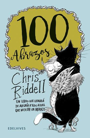 100 ABRAZOS | 9788414008232 | RIDDELL, CHRIS | Llibres Parcir | Librería Parcir | Librería online de Manresa | Comprar libros en catalán y castellano online