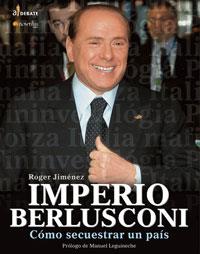 IMPERIO BERLUSCONI | 9788497632355 | JIMENEZ ROGER | Llibres Parcir | Llibreria Parcir | Llibreria online de Manresa | Comprar llibres en català i castellà online