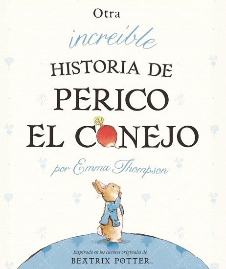 Otra increíble historia de Perico el conejo | 9788448834050 | TAYLOR,ELEANOR/THOMPSON,EMMA | Llibres Parcir | Llibreria Parcir | Llibreria online de Manresa | Comprar llibres en català i castellà online