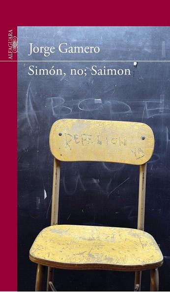 SIMON, NO; SAIMON | 9788420411347 | GAMERO, JORGE | Llibres Parcir | Librería Parcir | Librería online de Manresa | Comprar libros en catalán y castellano online