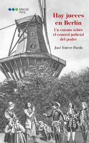 HAY JUECES EN BERLÍN | 9788491237600 | ESTEVE PARDO, JOSÉ | Llibres Parcir | Llibreria Parcir | Llibreria online de Manresa | Comprar llibres en català i castellà online