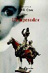 EMPERADOR | 9788482569833 | COCA | Llibres Parcir | Llibreria Parcir | Llibreria online de Manresa | Comprar llibres en català i castellà online
