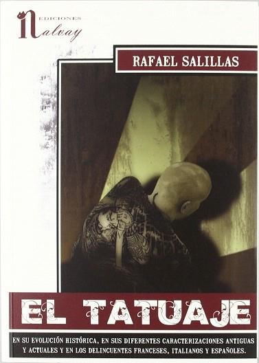 EL TATUAJE | 9788493751876 | SALILLAS, RAFAEL | Llibres Parcir | Llibreria Parcir | Llibreria online de Manresa | Comprar llibres en català i castellà online