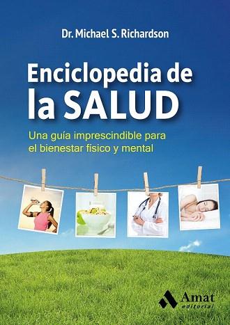ENCICLOPEDIA DE LA SALUD | 9788497357791 | S. RIICHARDSON, MICHAEL | Llibres Parcir | Llibreria Parcir | Llibreria online de Manresa | Comprar llibres en català i castellà online