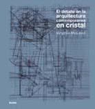 DETALLE EN LA ARQUITECTURA CONTEMPORANEA EN CRISTAL | 9788498015386 | MCLEOD VIRGINIA | Llibres Parcir | Librería Parcir | Librería online de Manresa | Comprar libros en catalán y castellano online