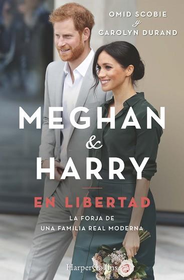 MEGHAN Y HARRY. EN LIBERTAD | 9788491395607 | SCOBIE, OMID / DURAND, CAROLYN | Llibres Parcir | Llibreria Parcir | Llibreria online de Manresa | Comprar llibres en català i castellà online