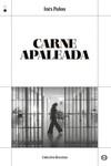 CARNE APALEADA | 9788412342086 | PALOU ROS, INÉS | Llibres Parcir | Librería Parcir | Librería online de Manresa | Comprar libros en catalán y castellano online
