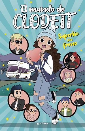SUPERLÍO SIN FRENO (EL MUNDO DE CLODETT 12) | 9788418798757 | CLODETT, | Llibres Parcir | Librería Parcir | Librería online de Manresa | Comprar libros en catalán y castellano online