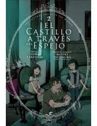 EL CASTILLO A TRAVÉS DEL ESPEJO 2 | 9788419195791 | TAKETOMI,TOMO/TSUJIMURA,MIZUKI | Llibres Parcir | Llibreria Parcir | Llibreria online de Manresa | Comprar llibres en català i castellà online