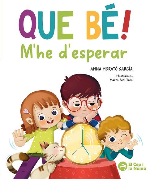 QUE BÉ! M'HE D'ESPERAR | 9791387876289 | MORATÓ GARCÍA, ANNA | Llibres Parcir | Llibreria Parcir | Llibreria online de Manresa | Comprar llibres en català i castellà online