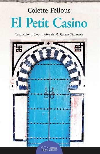 EL PETIT CASINO | 9788413032009 | FELLOUS, COLETTE | Llibres Parcir | Llibreria Parcir | Llibreria online de Manresa | Comprar llibres en català i castellà online