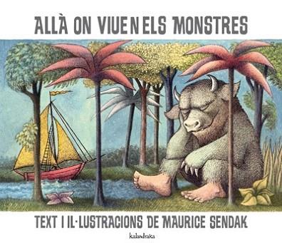 Allà on viuen els monstres | 9788484646921 | SENDAK, MAURICE | Llibres Parcir | Librería Parcir | Librería online de Manresa | Comprar libros en catalán y castellano online